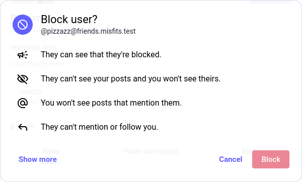 Dialog box titled "Block user?"  There are four warnings shown: "they can see that they're blocked", "they can't see your posts and you won't see theirs", "you won't see posts that mention them", and "they can't mention or follow you".